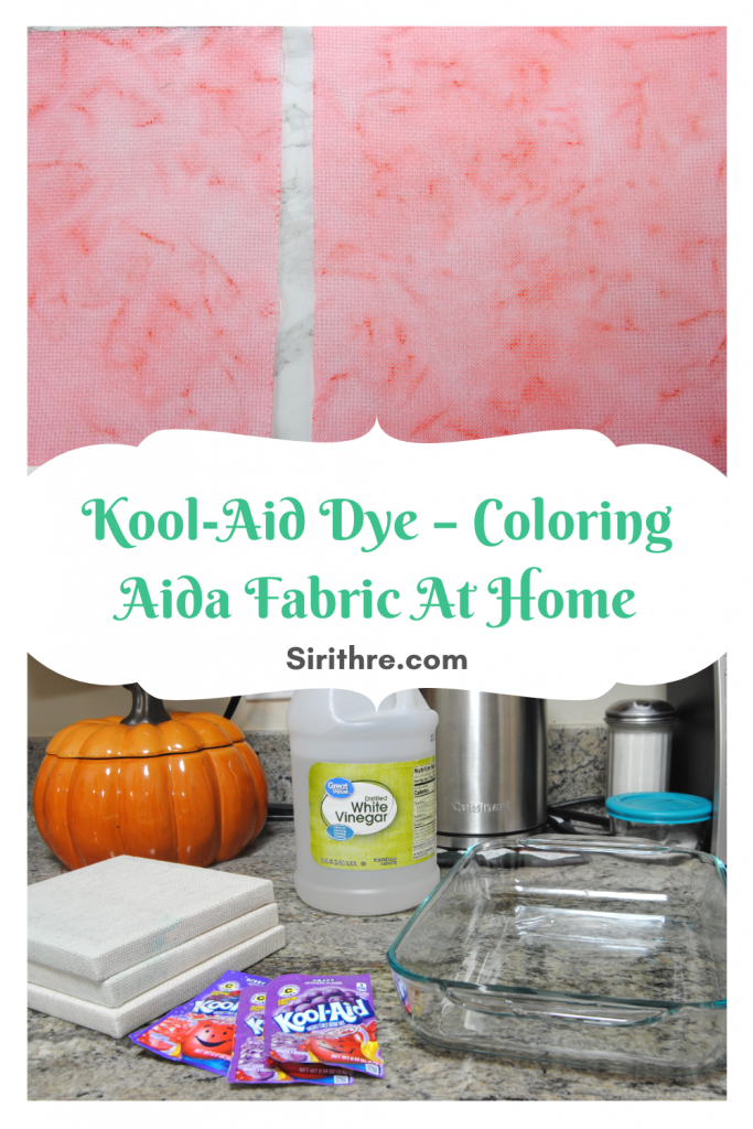 kool-aid dye - coloring aida fabric at home