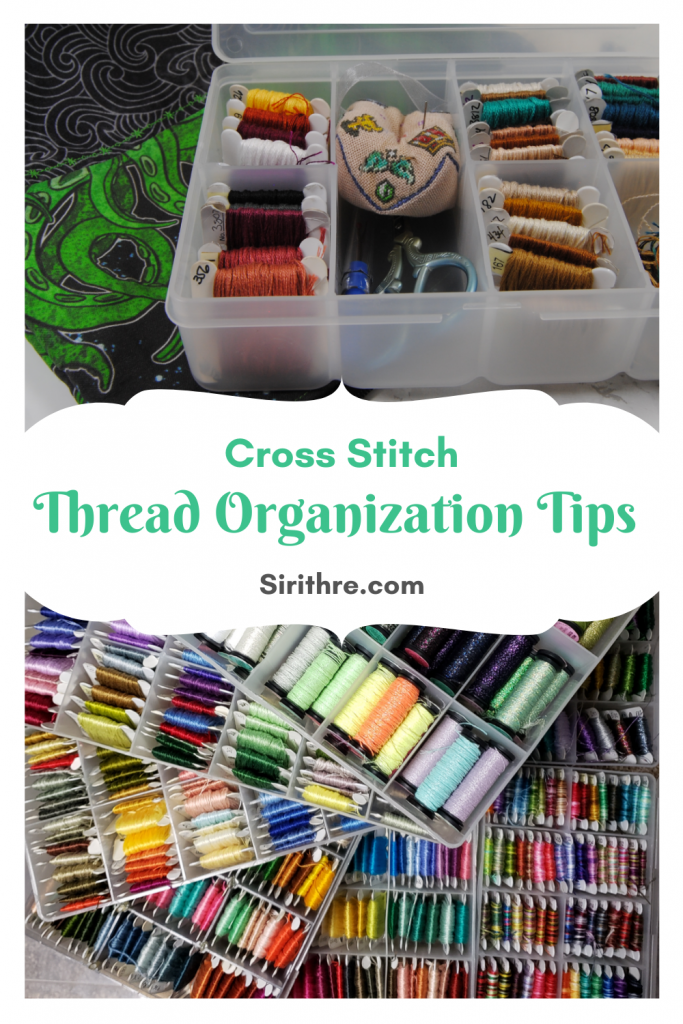 Cross stitch thread organization tips